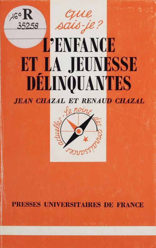 ebook cover of L'Enfance et la jeunesse délinquantes, by Jean Chazal, Rene Chazal