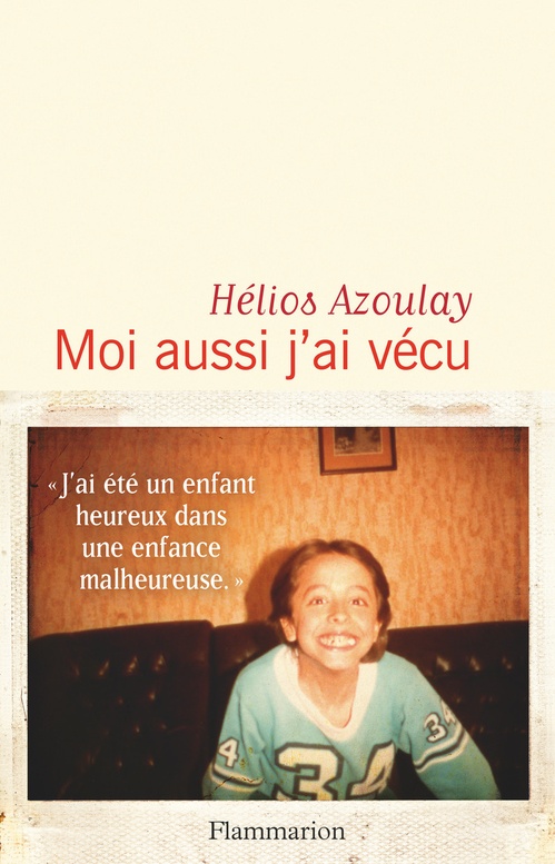 Couverture ebook de Moi aussi j'ai vécu, de Hélios Azoulay