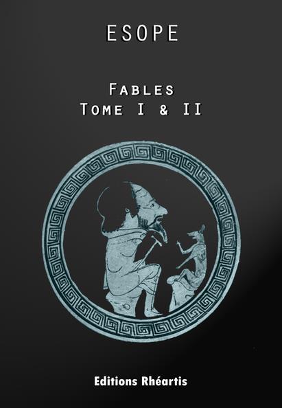 Couverture ebook de Esope - Fables - Oeuvres Complètes Tome I & II, de Esope