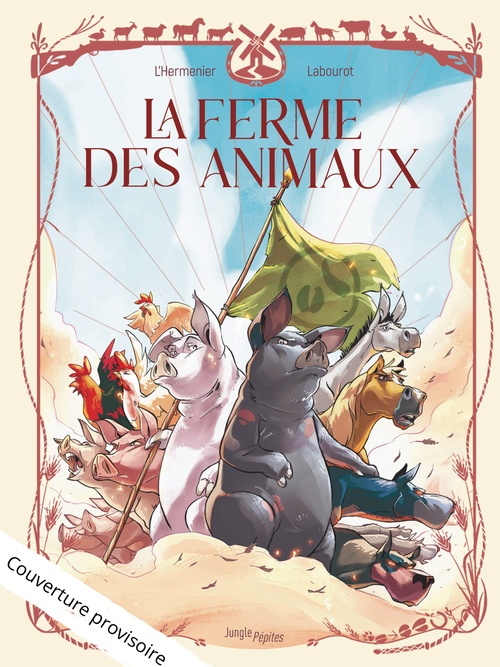 ebook cover of La ferme des animaux, by Maxe L'Hermenier, Thomas Labourot