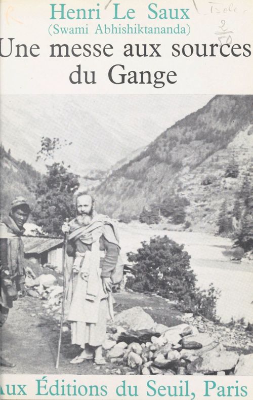 ebook cover of Une messe aux sources du Gange, by Henri Le saux, Swami Abhishiktananda