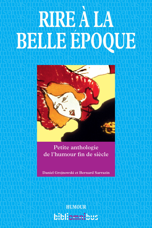 ebook cover of Rire à la Belle Epoque, by Daniel Grojnowski