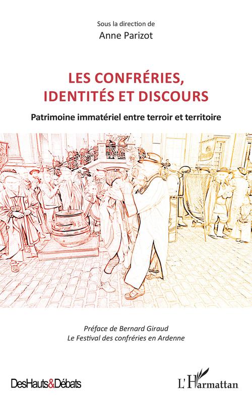 Couverture ebook de Les confréries, identités et discours, de Anne Parizot