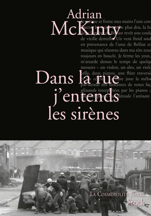 Couverture ebook de Dans la rue j'entends les sirènes, de Adrian McKinty