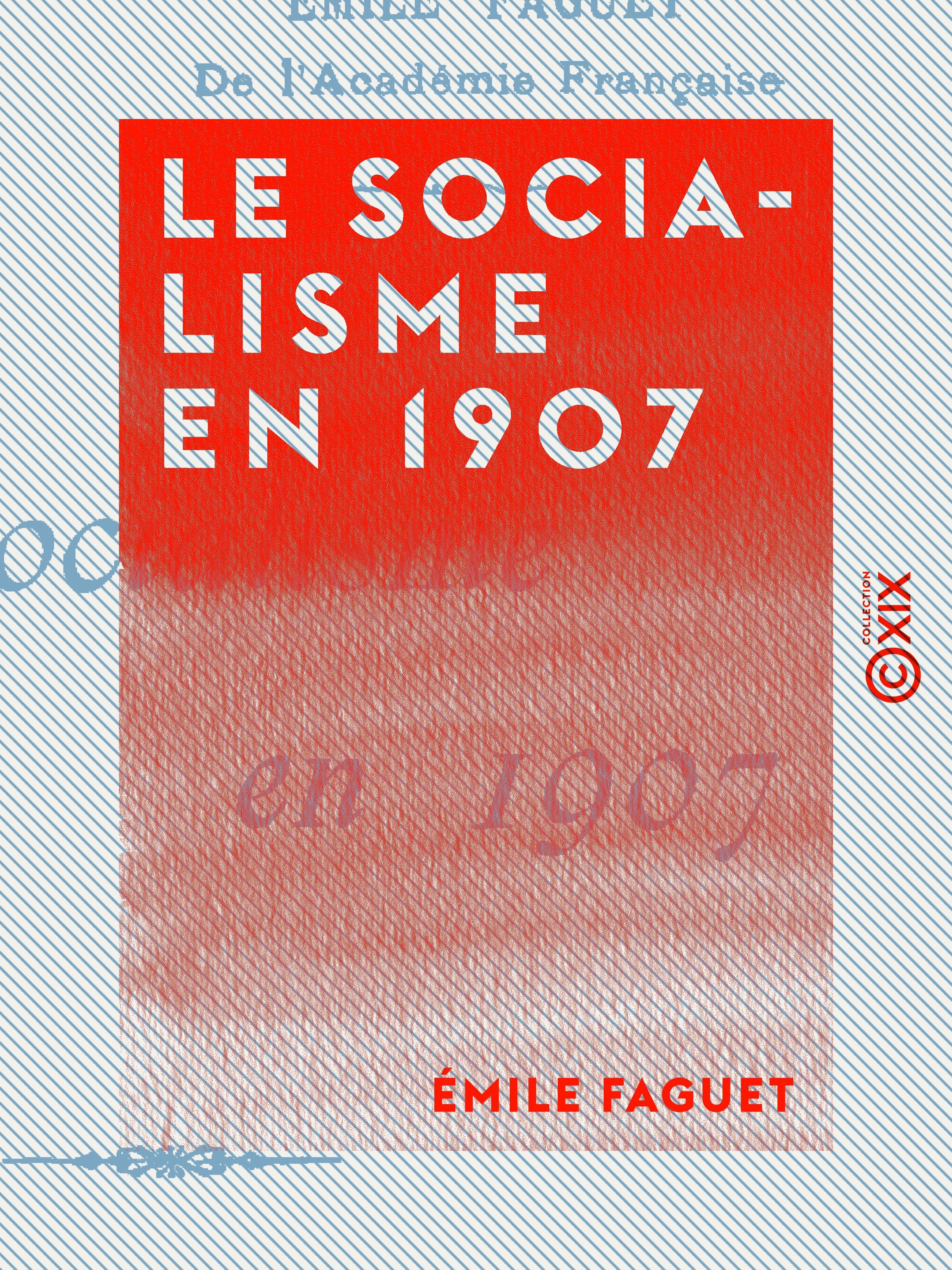 Couverture ebook de Le Socialisme en 1907, de Emile Faguet