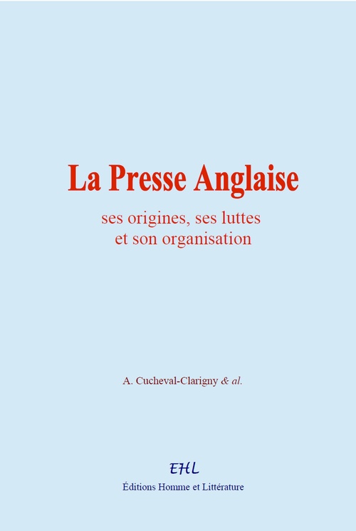 ebook cover of La Presse Anglaise, by A. Cucheval-Clarigny, AL