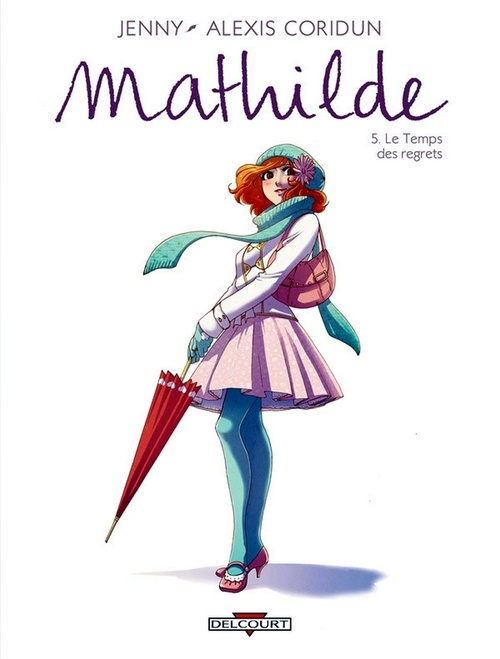 ebook cover of Mathilde T05 - Le Temps des regrets, by Alexis Coridun