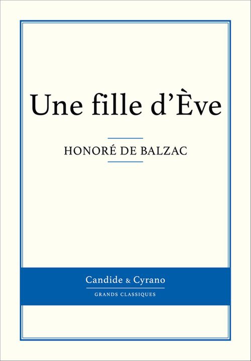 Couverture ebook de Une fille d'Ève, de Honoré de Balzac