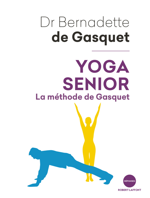ebook cover of Yoga senior, by Bernadette de Gasquet