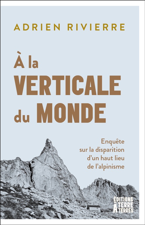 Couverture ebook de À la verticale du monde, de Adrien RIVIERRE