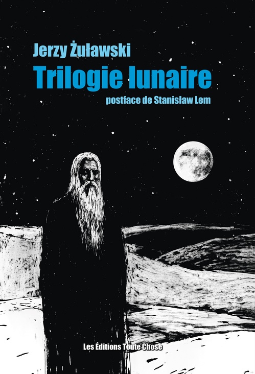 ebook cover of Trilogie lunaire, by Jerzy Zulawski