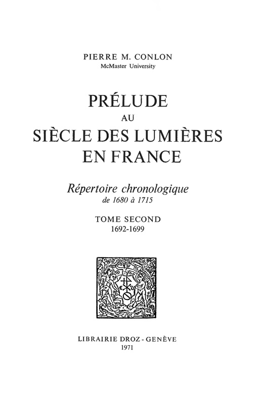 ebook cover of Prélude au siècle des Lumières en France : répertoire chronologique de 1680 à 1715. Tome II, 1692-1699, by Conlon Pierre M.