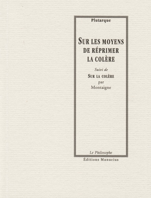 ebook cover of Sur les moyens de réprimer la colère, by Plutarque