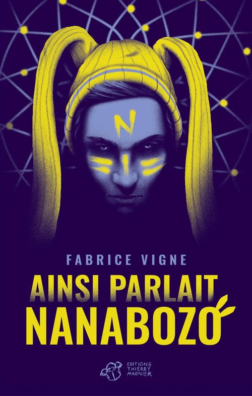 Couverture ebook de Ainsi parlait Nanabozo, de Nicolas Galkowski, Fabrice Vigne