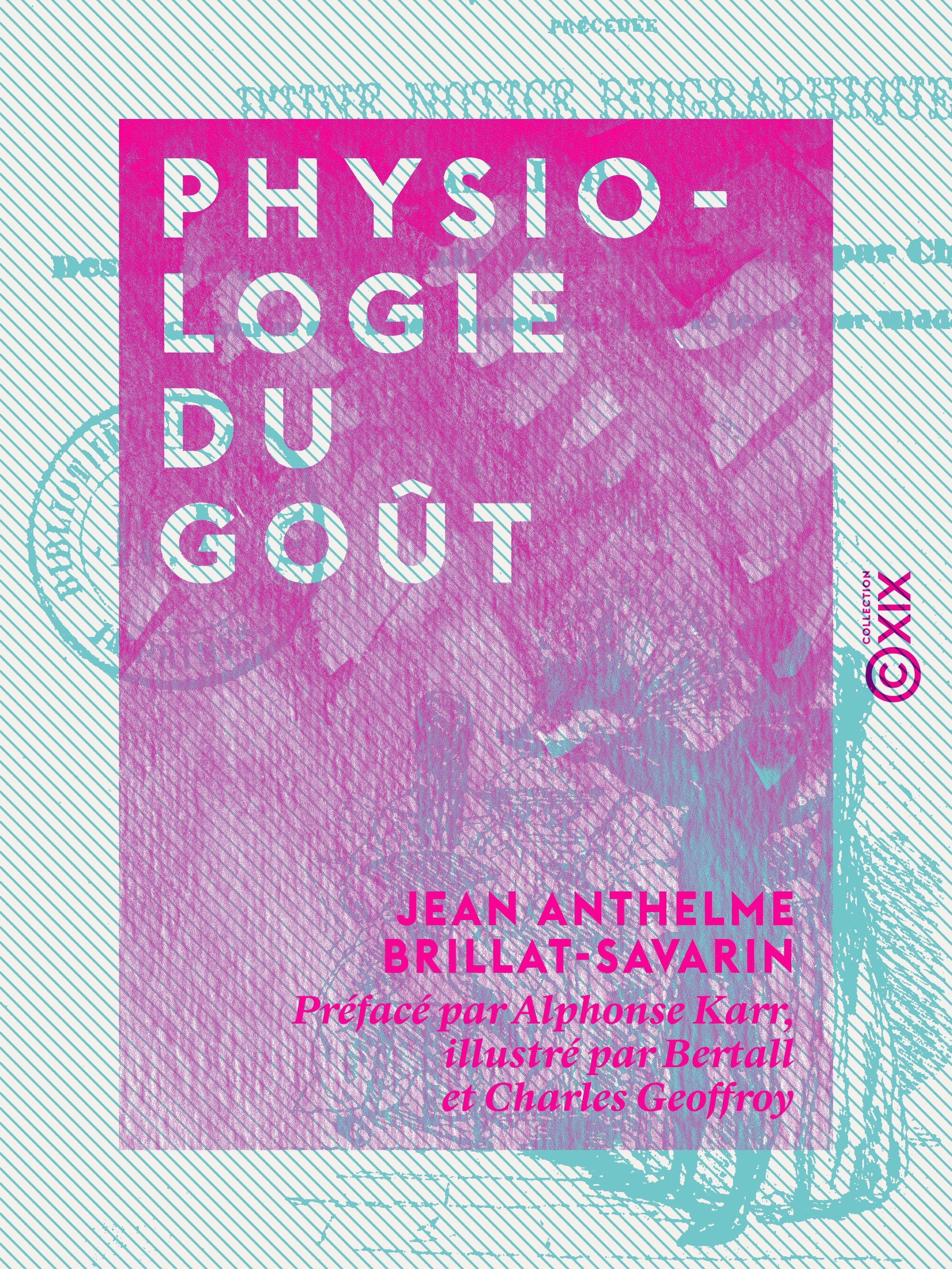 ebook cover of Physiologie du goût, by Jean Anthelme Brillat-Savarin, Karr Alphonse
