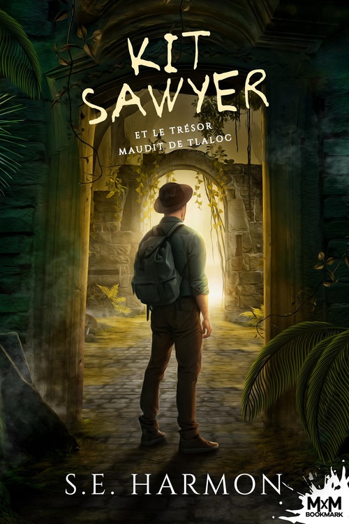 ebook cover of Kit Sawyer et le trésor maudit de Tlaloc, by S. E. Harmon