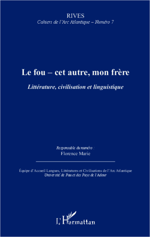 Couverture ebook de Le fou - cet autre, mon frère, de Florence Marie
