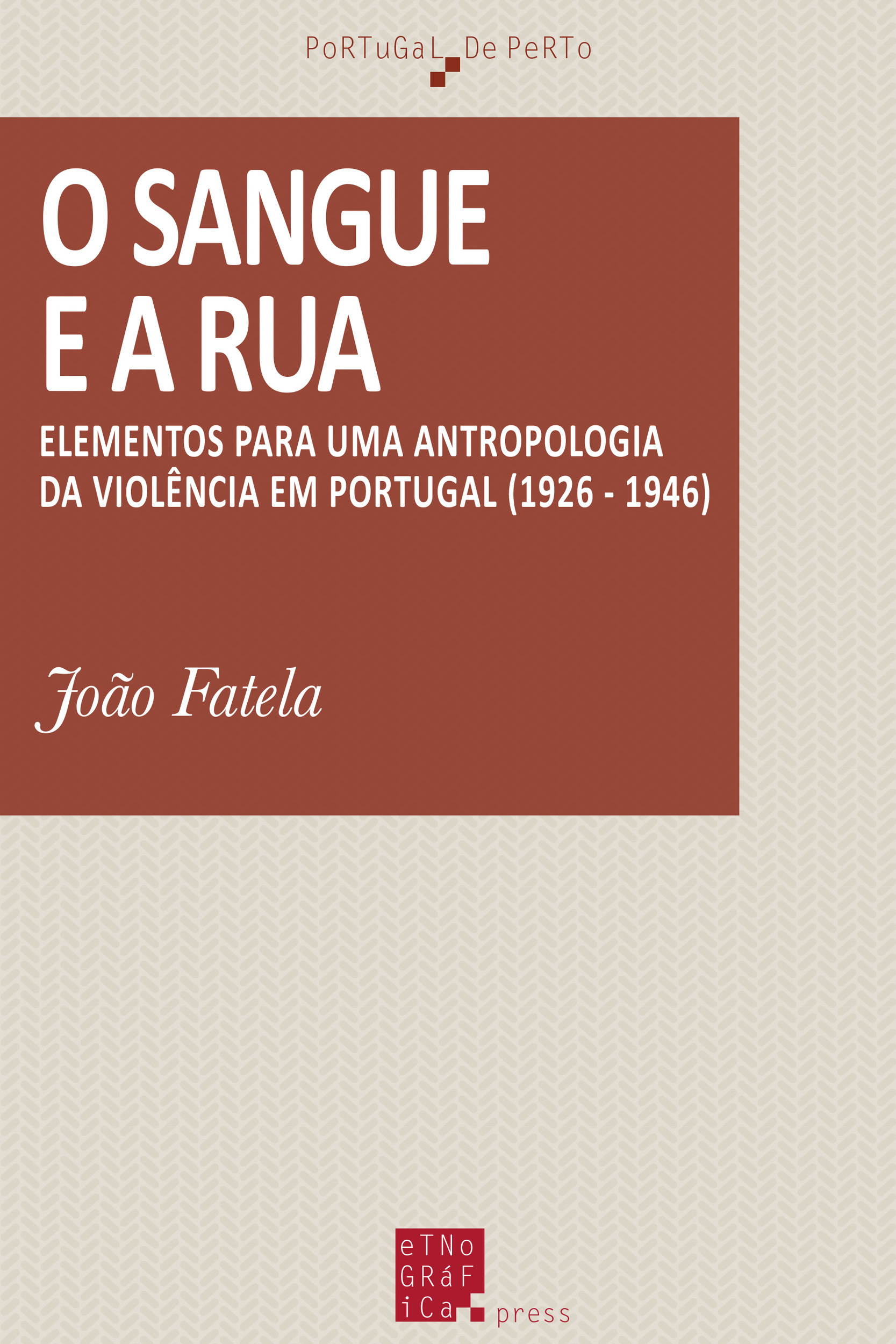 ebook cover of O sangue e a rua, by Joo Fatela