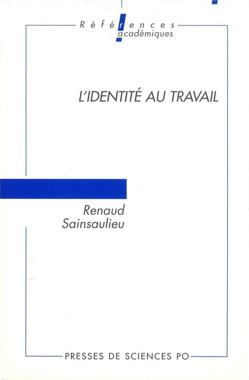 ebook cover of L'identité au travail, by Renaud Sainsaulieu