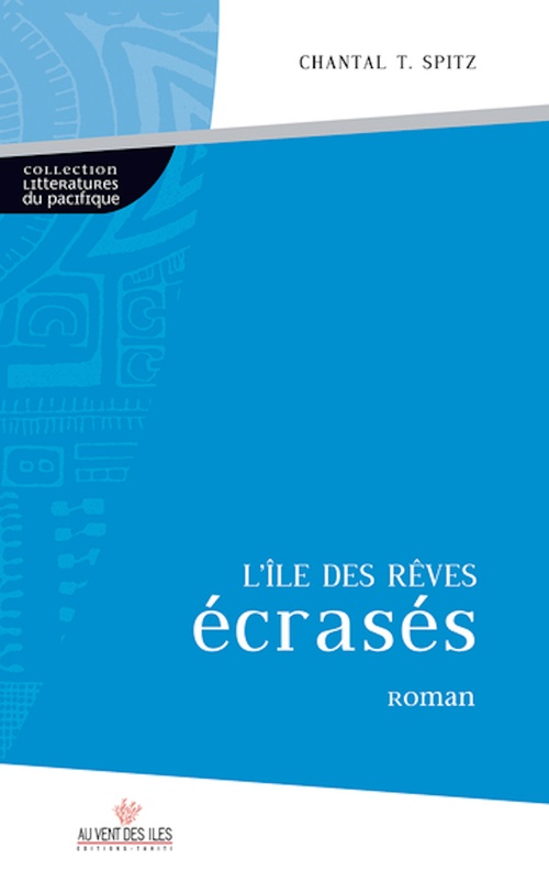 ebook cover of L'île des rêves écrasés, by Chantal T. Spitz