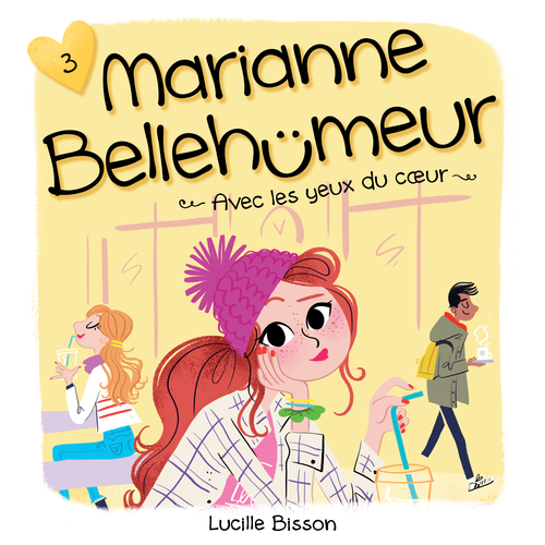 Couverture audiobook de Marianne Bellehumeur: Tome 3 - Avec les yeux du coeur, de Bisson Lucille