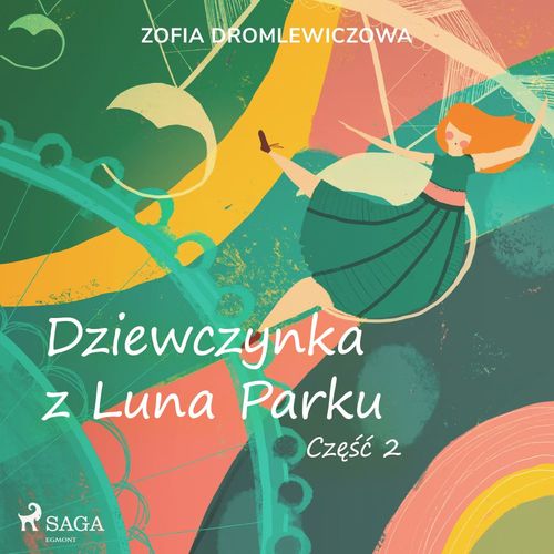 audiobook cover of Dziewczynka z Luna Parku: cze´s´c 2, by Zofia Dromlewiczowa