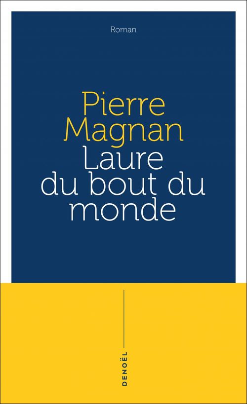 Couverture ebook de Laure du bout du monde, de Pierre Magnan