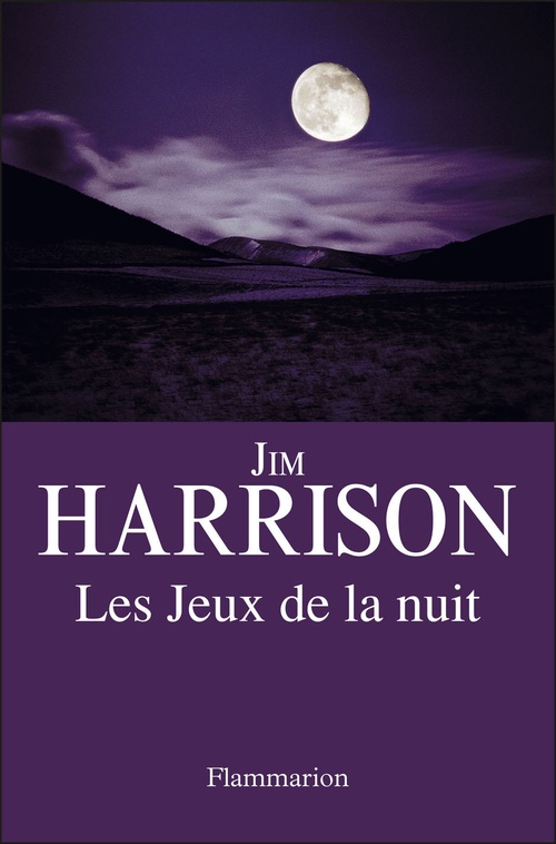 Couverture ebook de Les Jeux de la nuit, de Jim Harrison