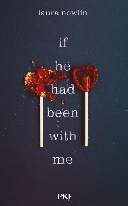 ebook cover of If he had been with me, by Laura Nowlin