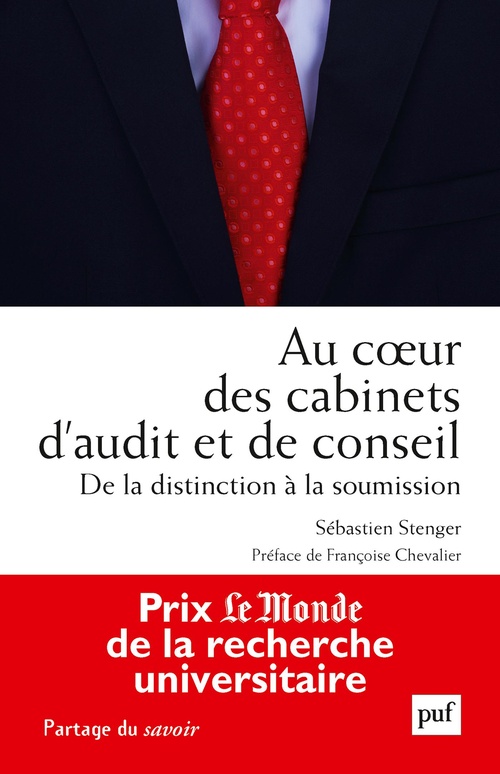 ebook cover of Au coeur des cabinets d'audit et de conseil : De la distinction à la soumission, by Sebastien Stenger