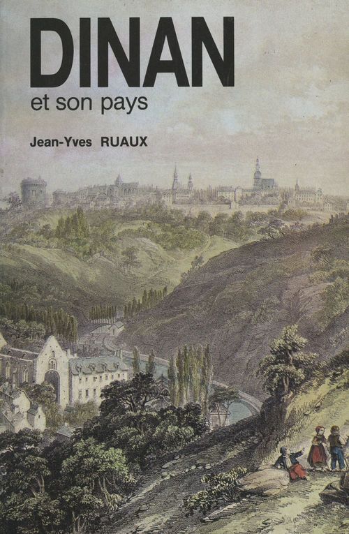 Couverture ebook de Dinan et son pays, de Jean-Yves Ruaux