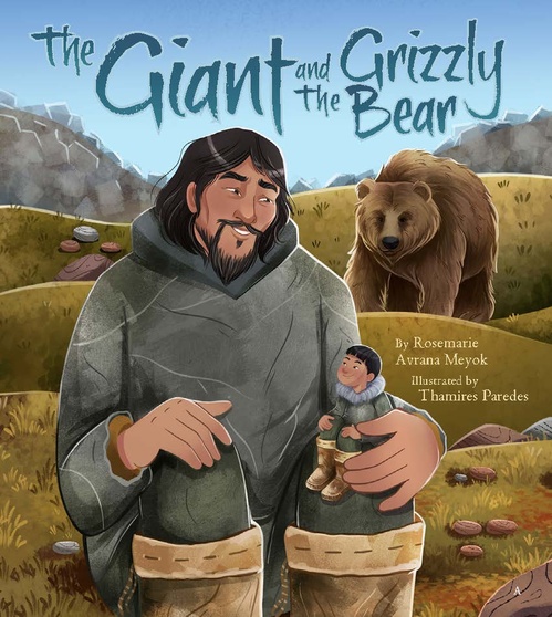 Couverture ebook de The Giant and the Grizzly Bear, de Rosemarie Avrana Meyok