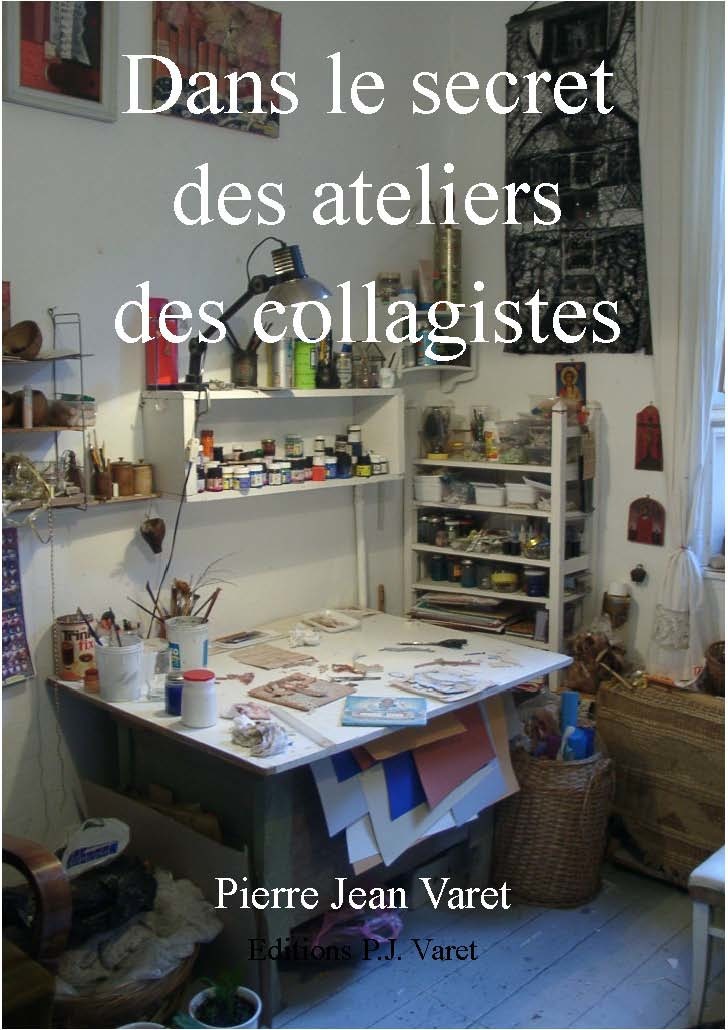 ebook cover of Dans le secret des ateliers des collagistes, by Pierre Jean Varet