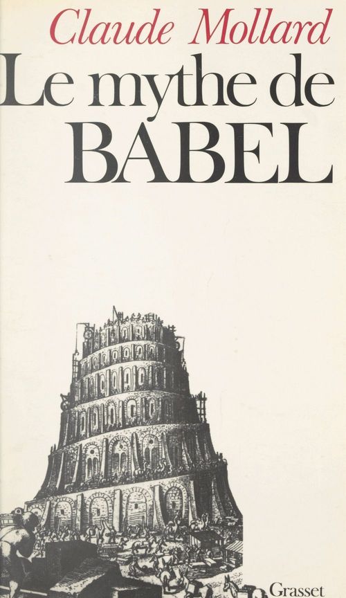 ebook cover of Le mythe de Babel, by Claude Mollard
