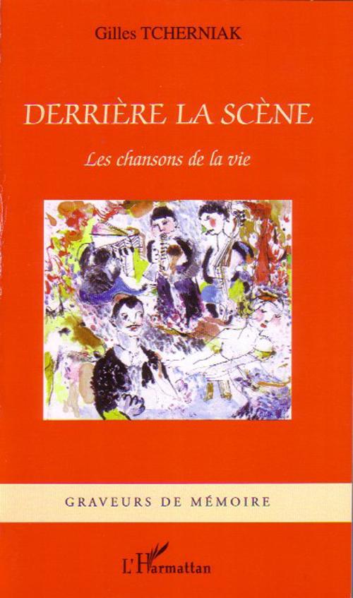 Couverture ebook de Derrière la scène, de Gilles Tcherniak