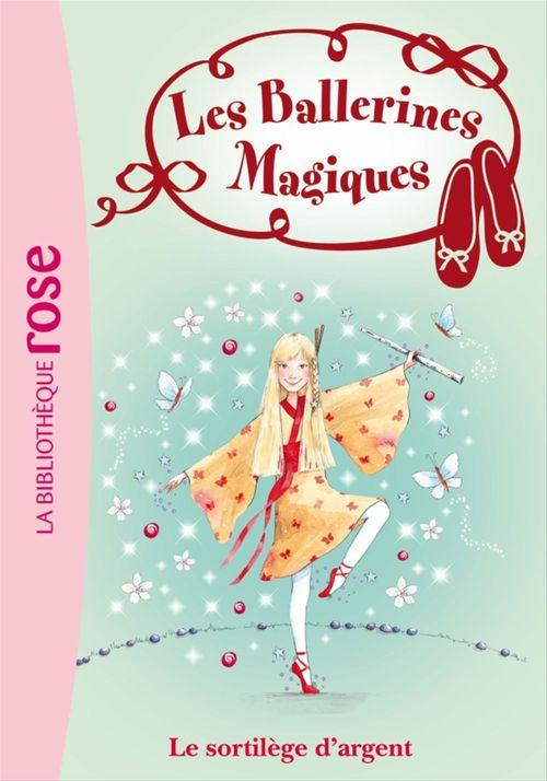 ebook cover of Les Ballerines Magiques 23 - Le sortilège d'argent, by Darcey Bussell