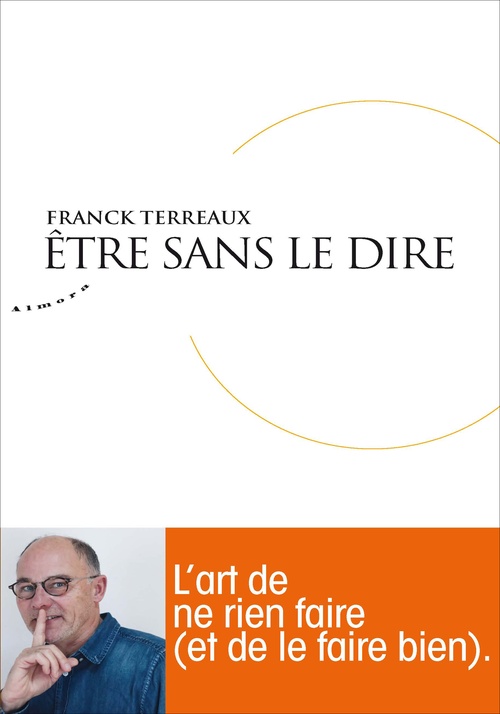 Couverture ebook de Etre sans le dire, de Franck Terreaux