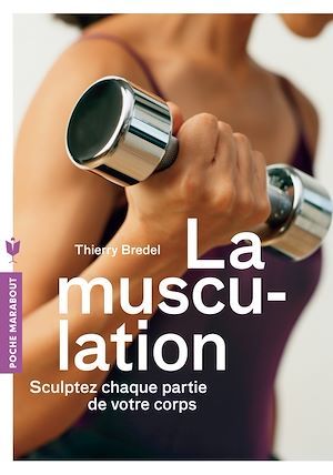 Couverture ebook de La musculation, de Thierry Bredel