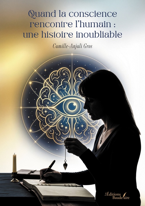Couverture ebook de Quand la conscience rencontre l'humain : une histoire inoubliable, de Camille-Anjali Gros