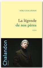Couverture ebook de La légende de nos pères, de Sorj Chalandon