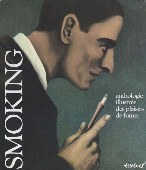 Couverture ebook de Smoking : anthologie illustrée des plaisirs de fumer, de Collectif