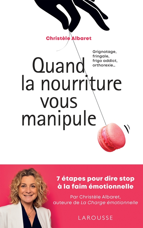 Couverture ebook de Quand la nourriture vous manipule, de Christele Albaret