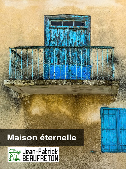 Couverture ebook de Maison éternelle, de Jean-patrick Beaufreton