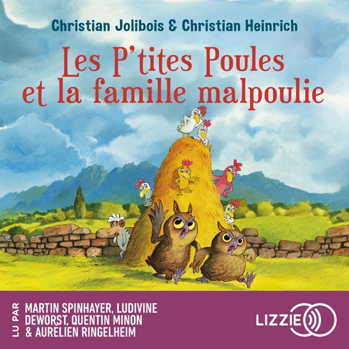 audiobook cover of Les P'tites Poules - Tome 16 Les P'tites Poules et la famille malpoulie, by Christian Jolibois, Christian Heinrich