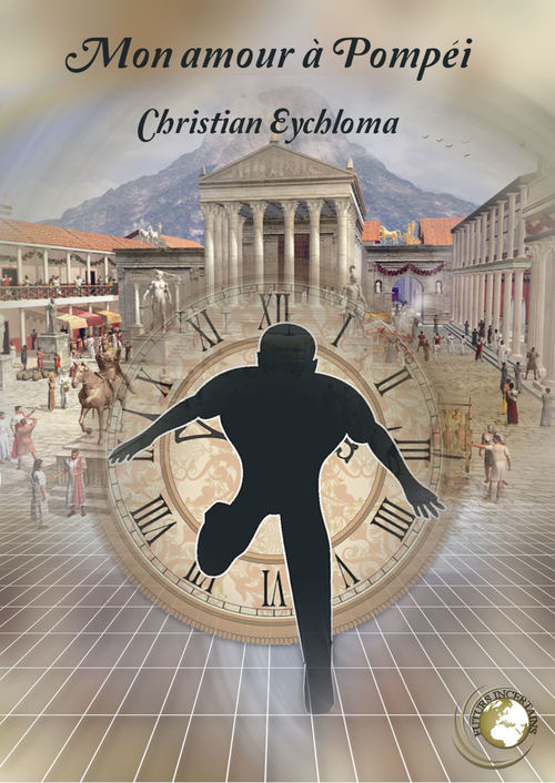 Couverture ebook de Mon Amour à Pompéi, de Christian Eychloma
