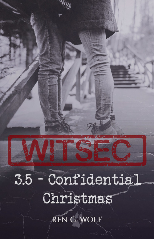 ebook cover of WITSEC, Tome 3.5 : Confidential Christmas, by Ren G. Wolf