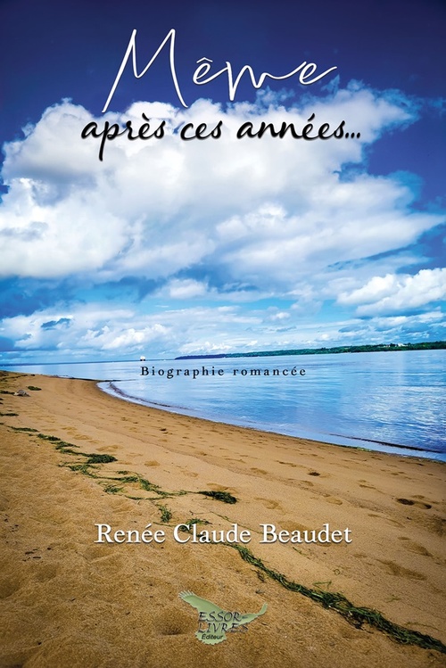 Couverture ebook de Même après ces années, de Renée-Claude Beaudet