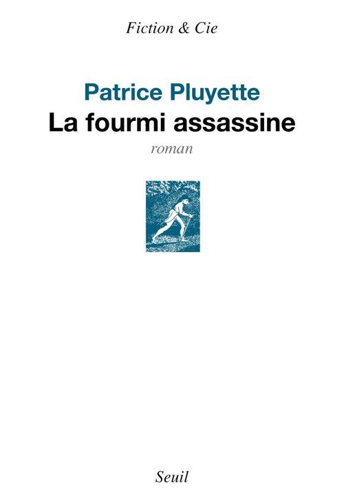 Couverture ebook de La Fourmi assassine, de Patrice Pluyette