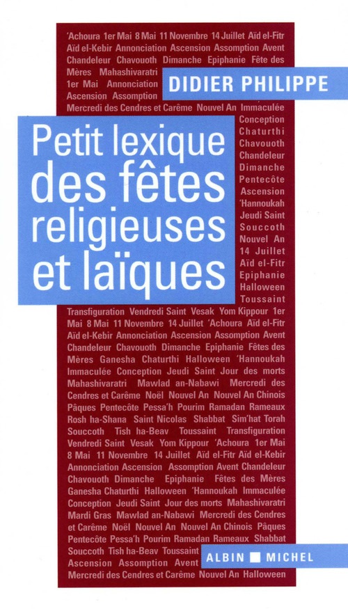 Couverture ebook de Petit lexique des fêtes religieuses et laïques, de Didier Philippe