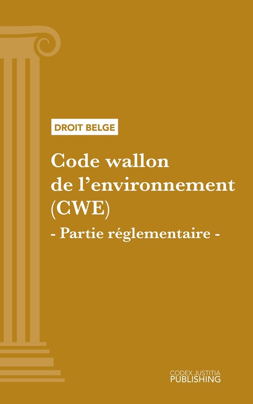 Couverture ebook de Code wallon de l'environnement (CWE) - Partie réglementaire, de Various